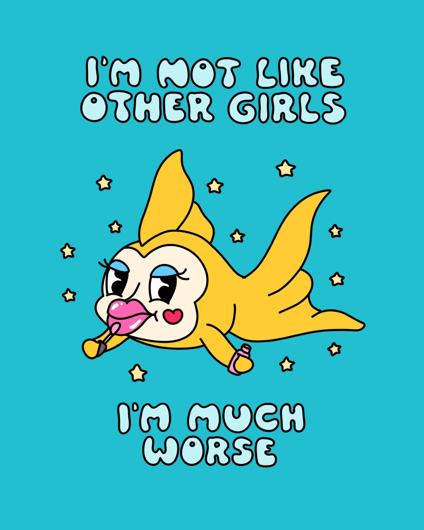 Not Like Other Girls Print