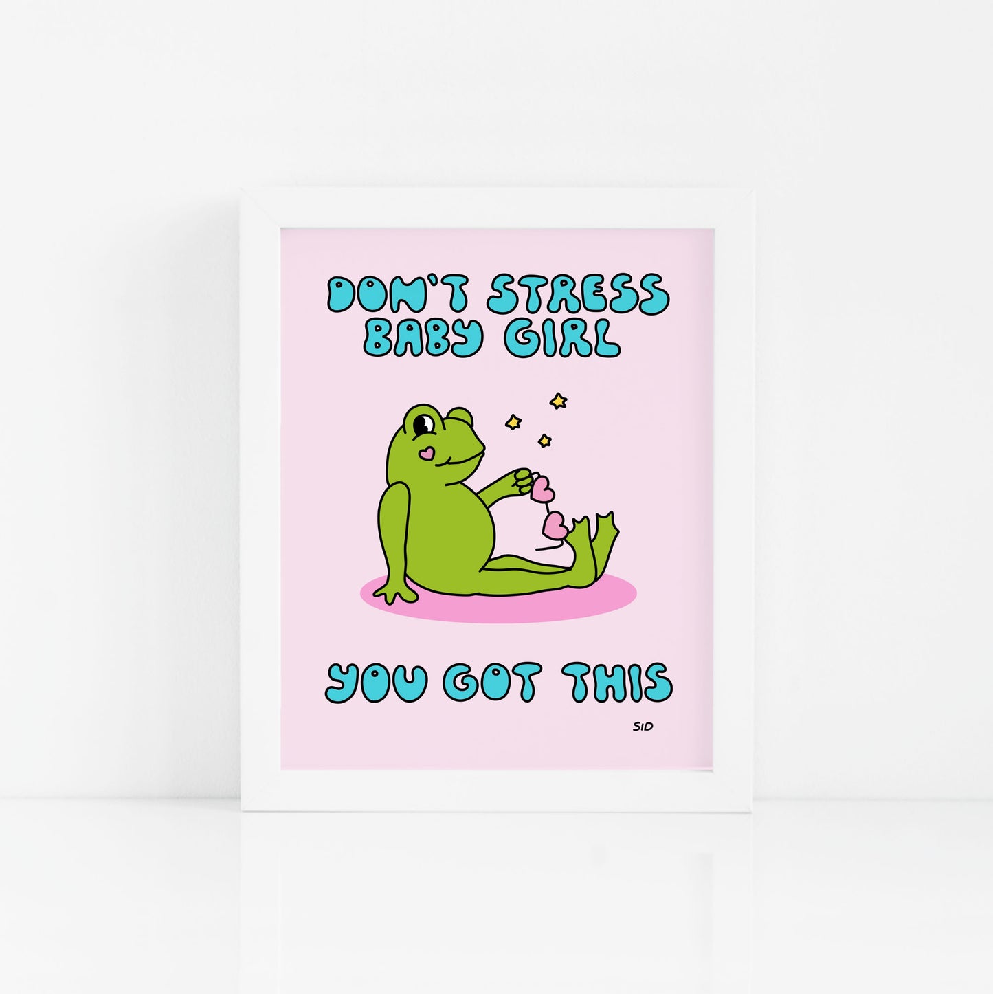 You Got This Print