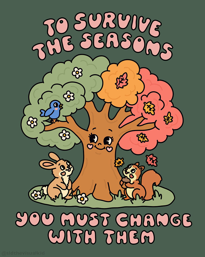 Change With The Seasons Print