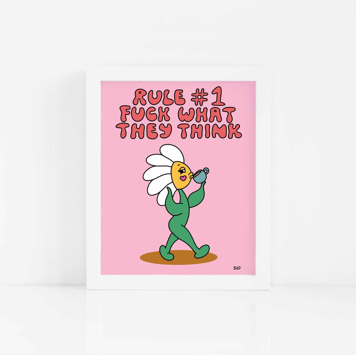 Fuck What They Think Print