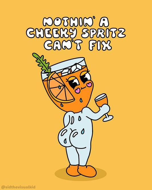 Cheeky Spritz Print