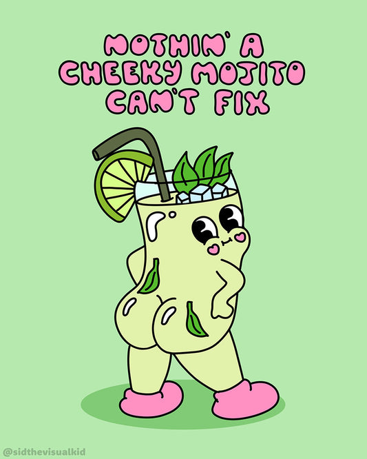 Cheeky Mojito Print