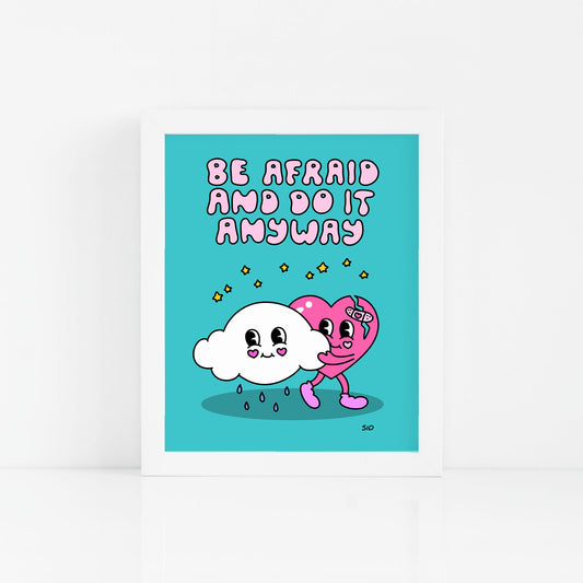 Do It Anyway Print