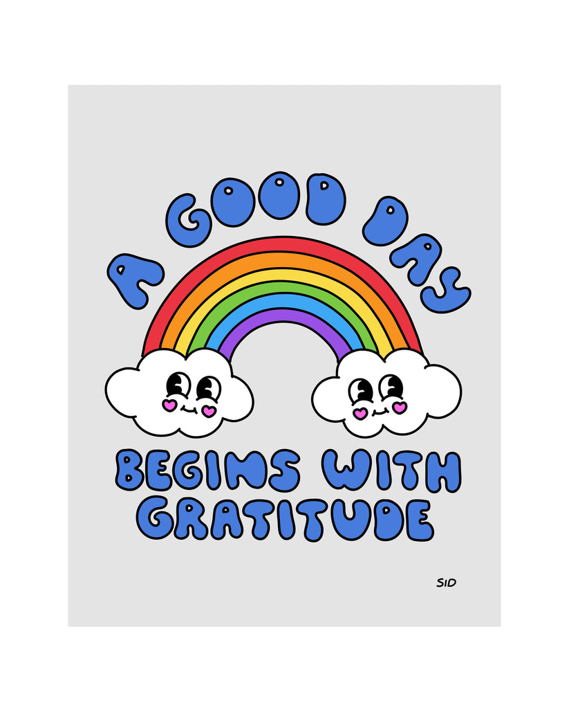 Good Day Print – Sid The Visual Kid