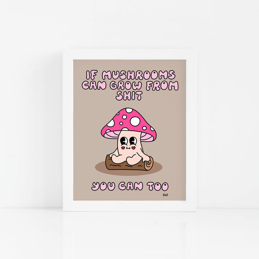 You Can Too Mushroom Print